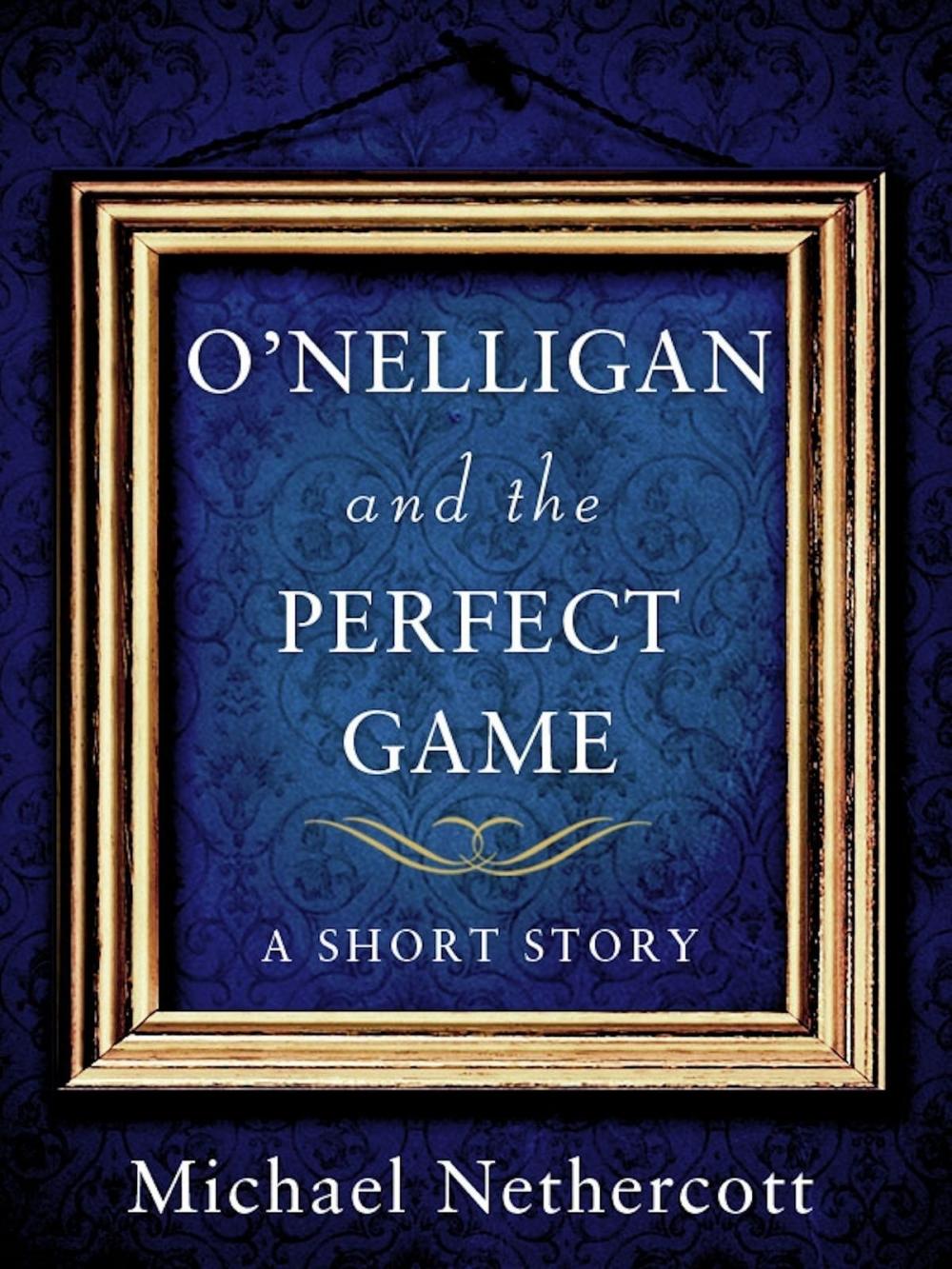 Big bigCover of O'Nelligan and the Perfect Game