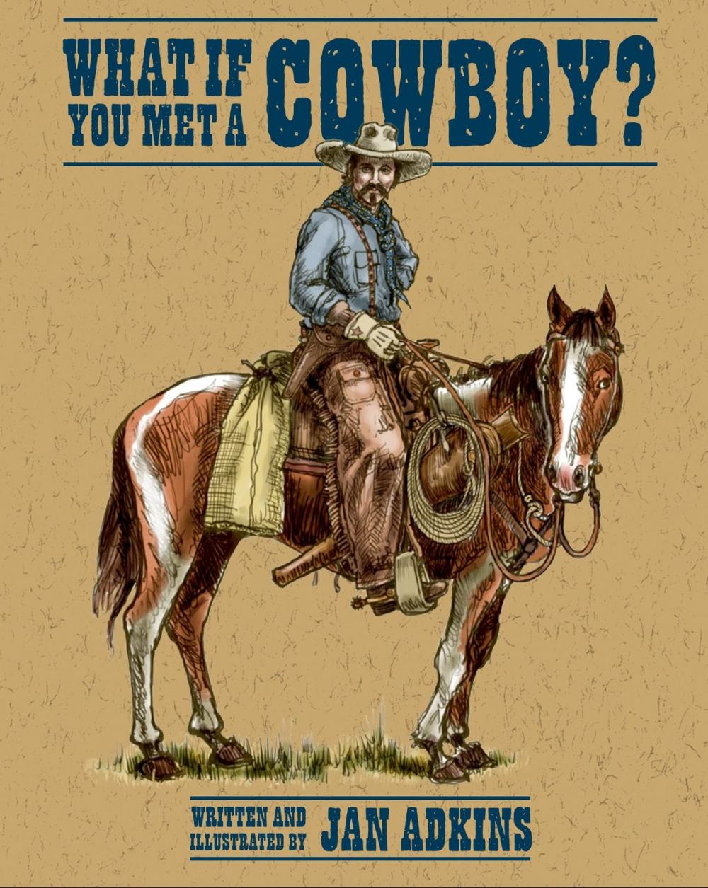 Big bigCover of What If You Met a Cowboy?