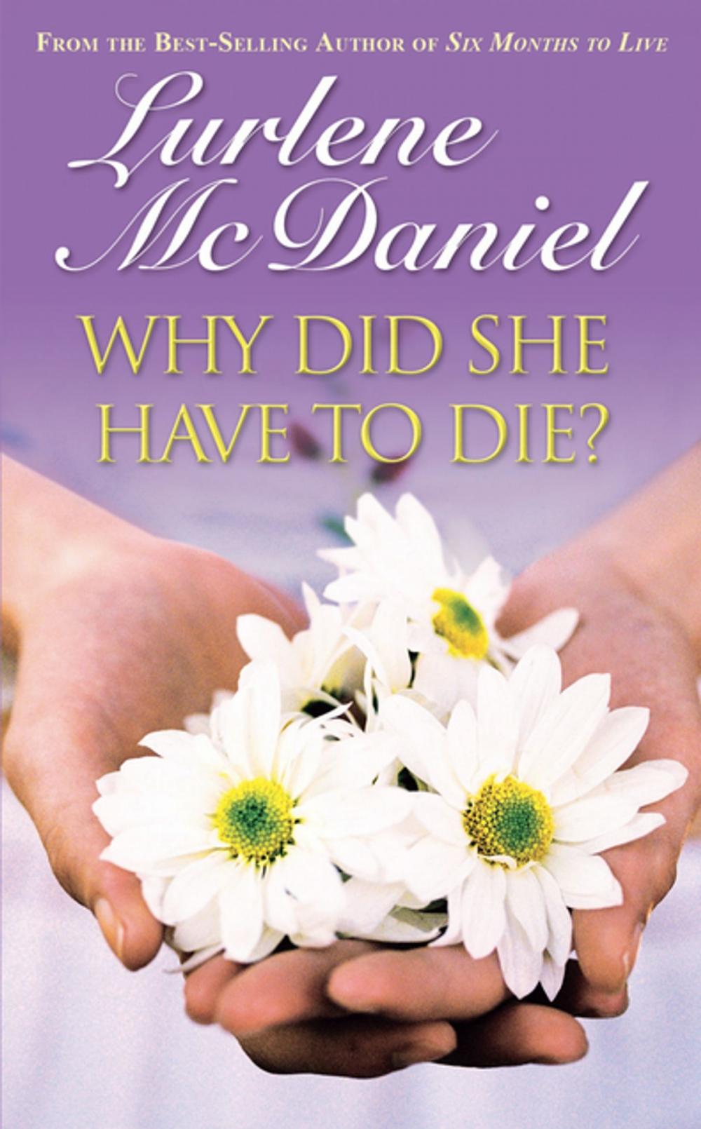 Big bigCover of Why Did She Have to Die?