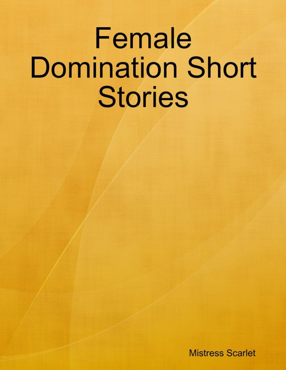 Big bigCover of Female Domination Short Stories