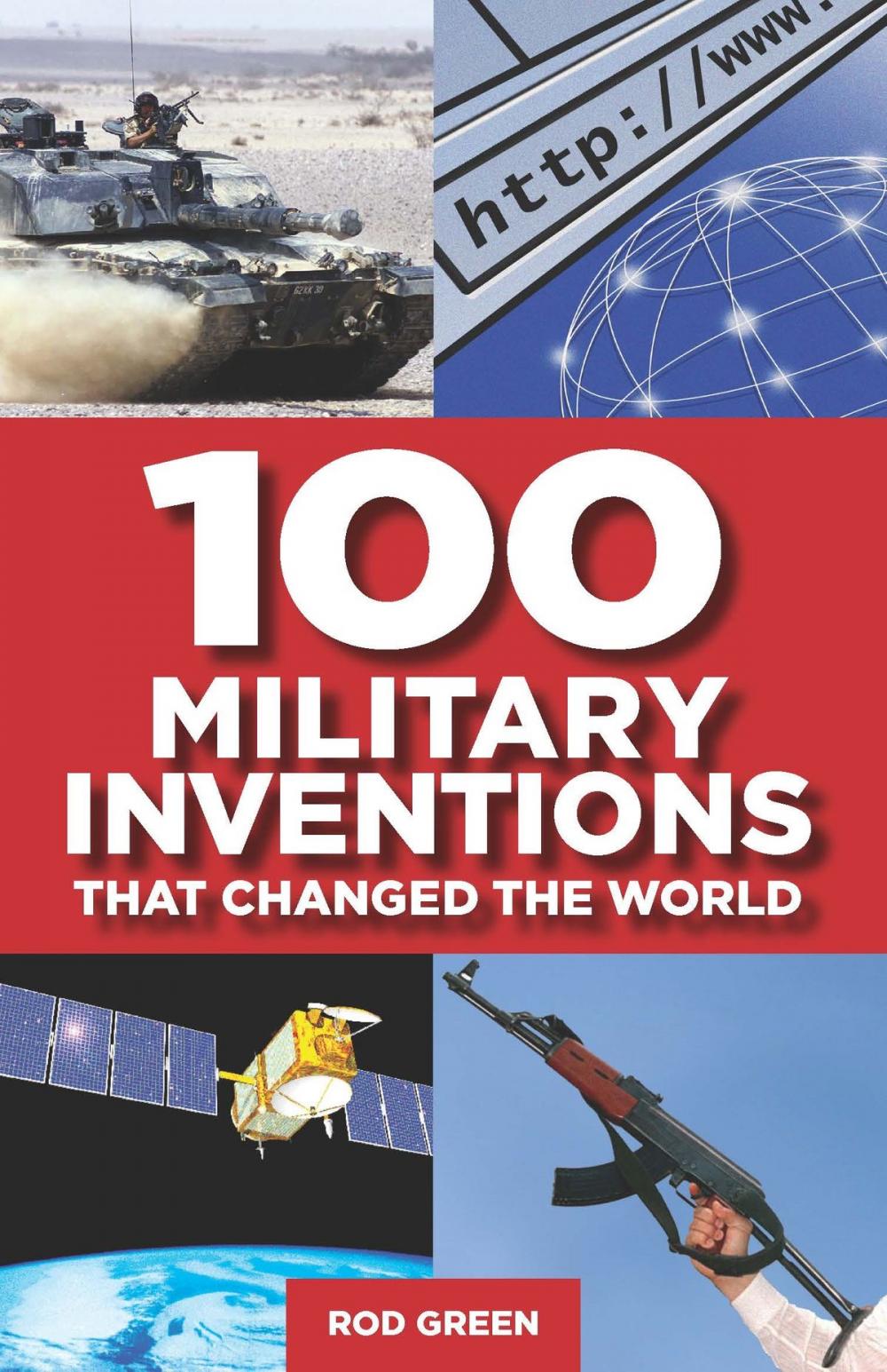 Big bigCover of 100 Military Inventions that Changed the World