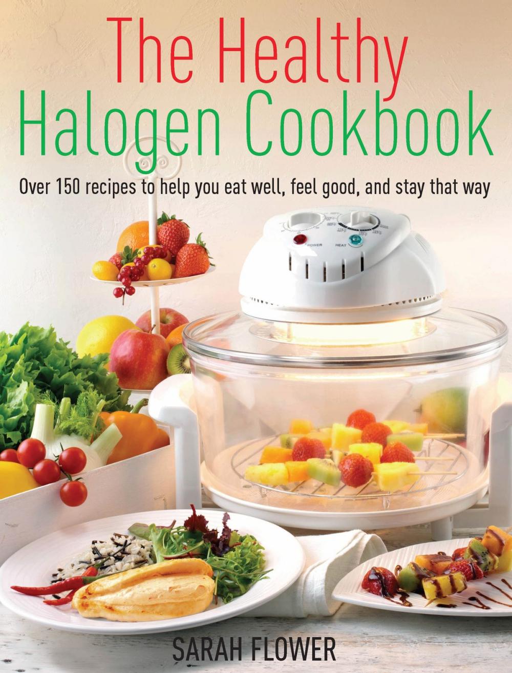 Big bigCover of The Healthy Halogen Cookbook