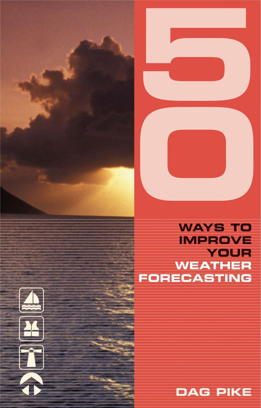 Big bigCover of 50 Ways to Improve Your Weather Forecasting