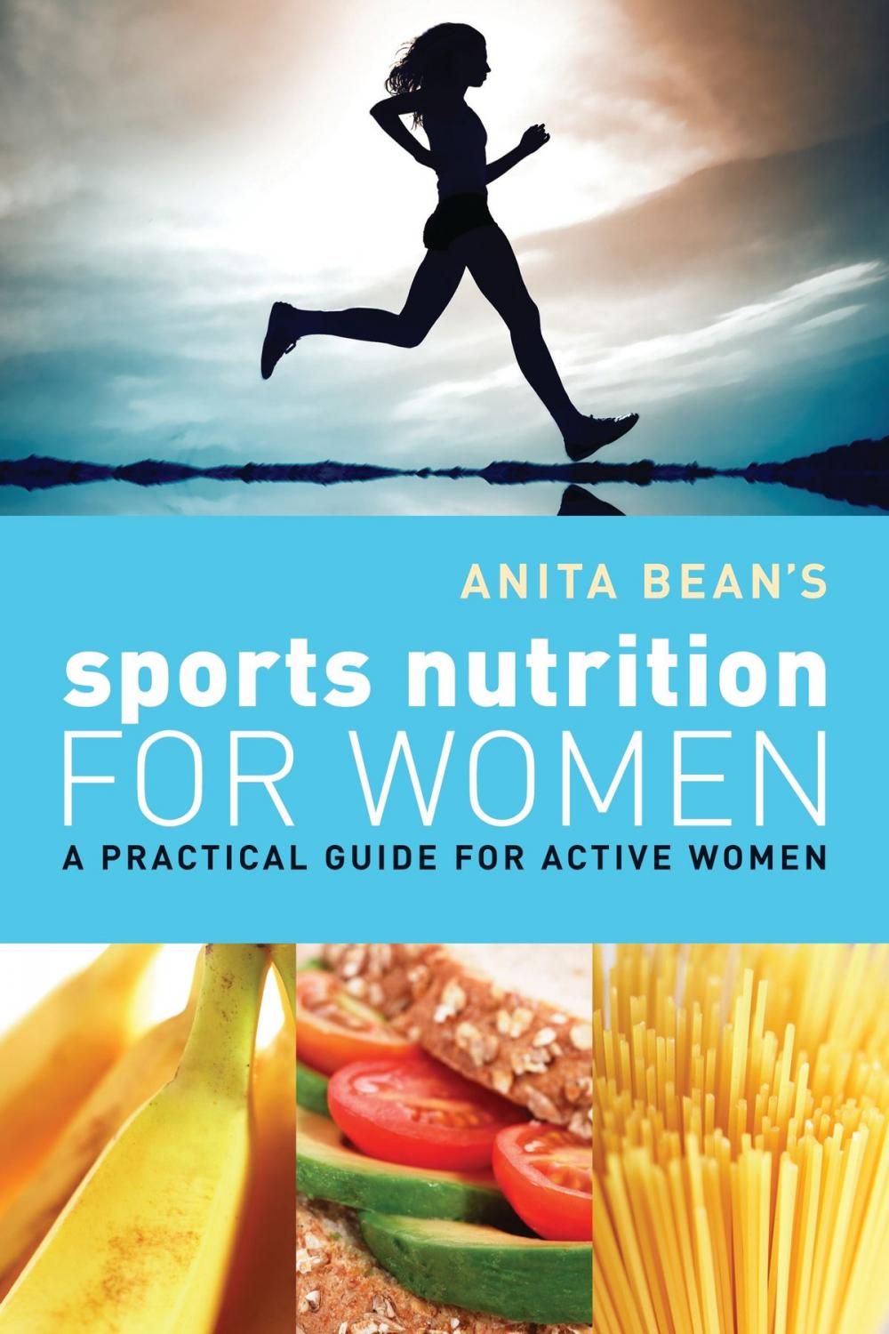 Big bigCover of Anita Bean's Sports Nutrition for Women