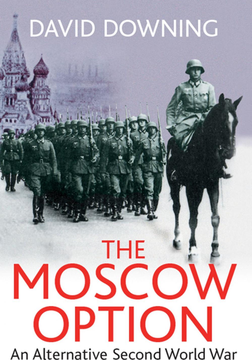 Big bigCover of The Moscow Option