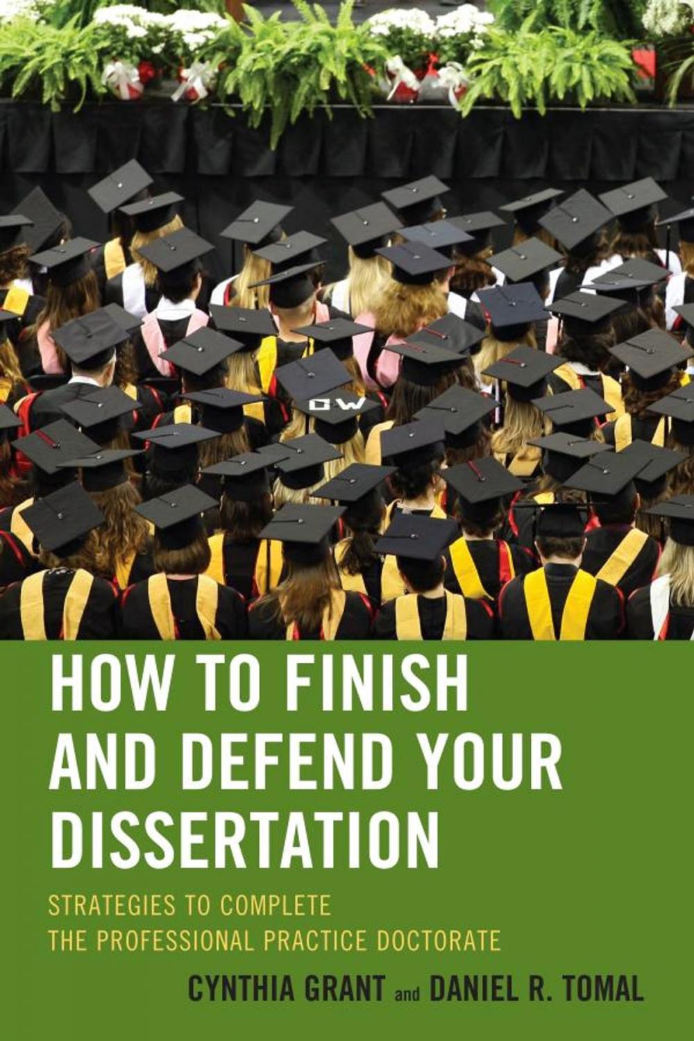 Big bigCover of How to Finish and Defend Your Dissertation