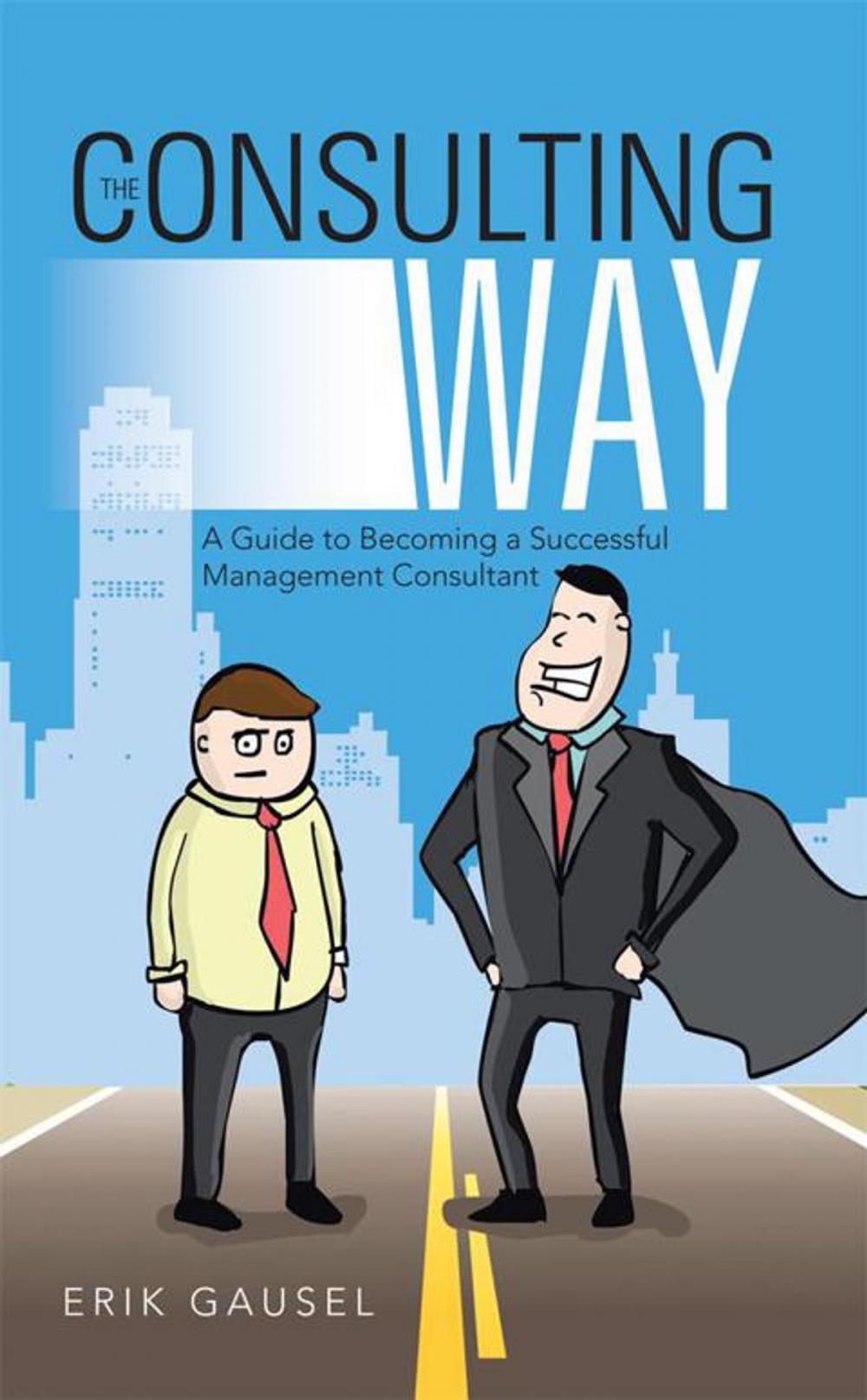 Big bigCover of The Consulting Way