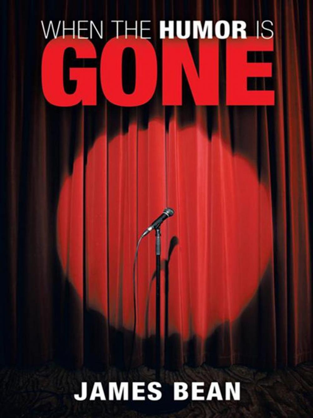 Big bigCover of When the Humor Is Gone