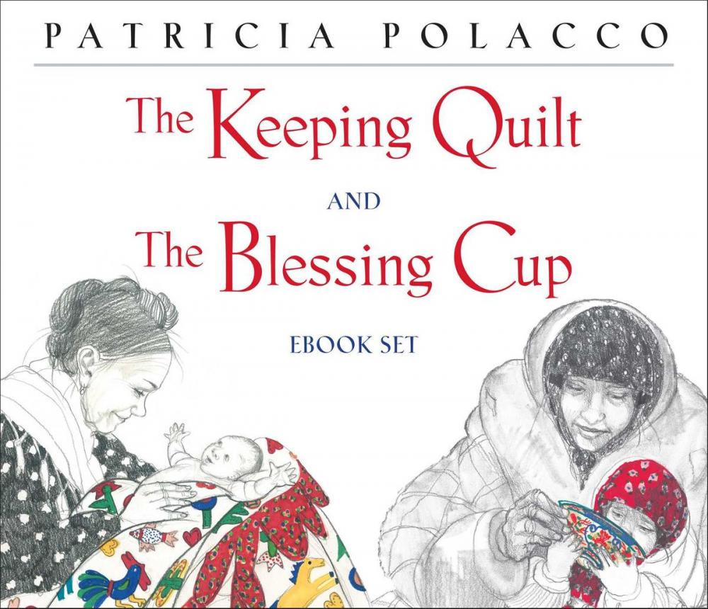 Big bigCover of The Keeping Quilt and The Blessing Cup eBook Set