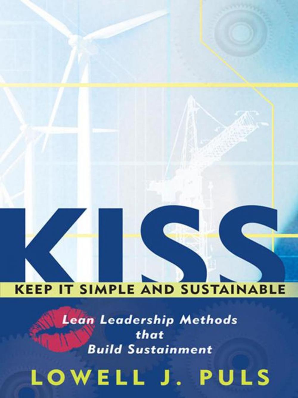 Big bigCover of Kiss: Keep It Simple and Sustainable