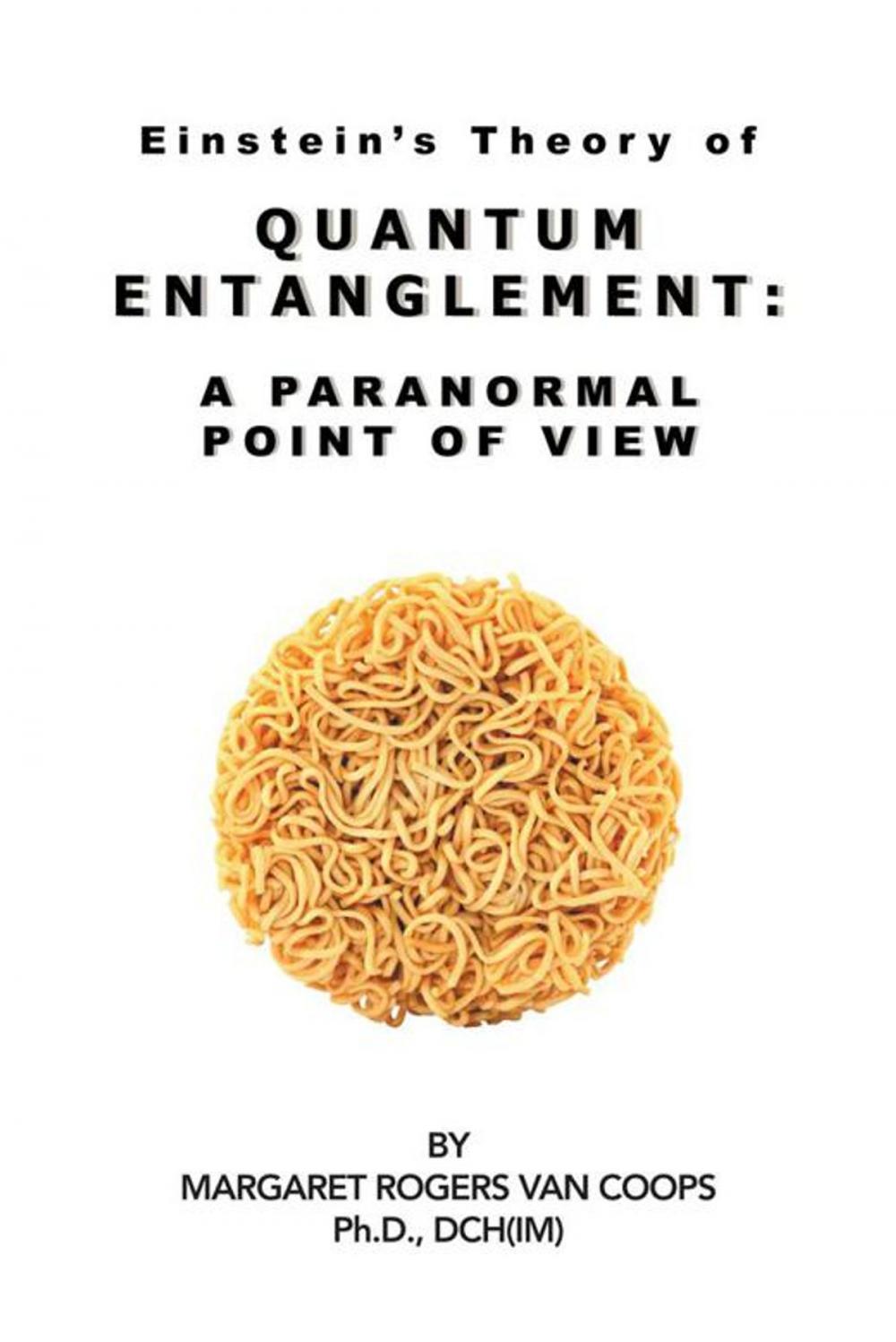 Big bigCover of Quantum Entanglement: a Paranormal Point of View