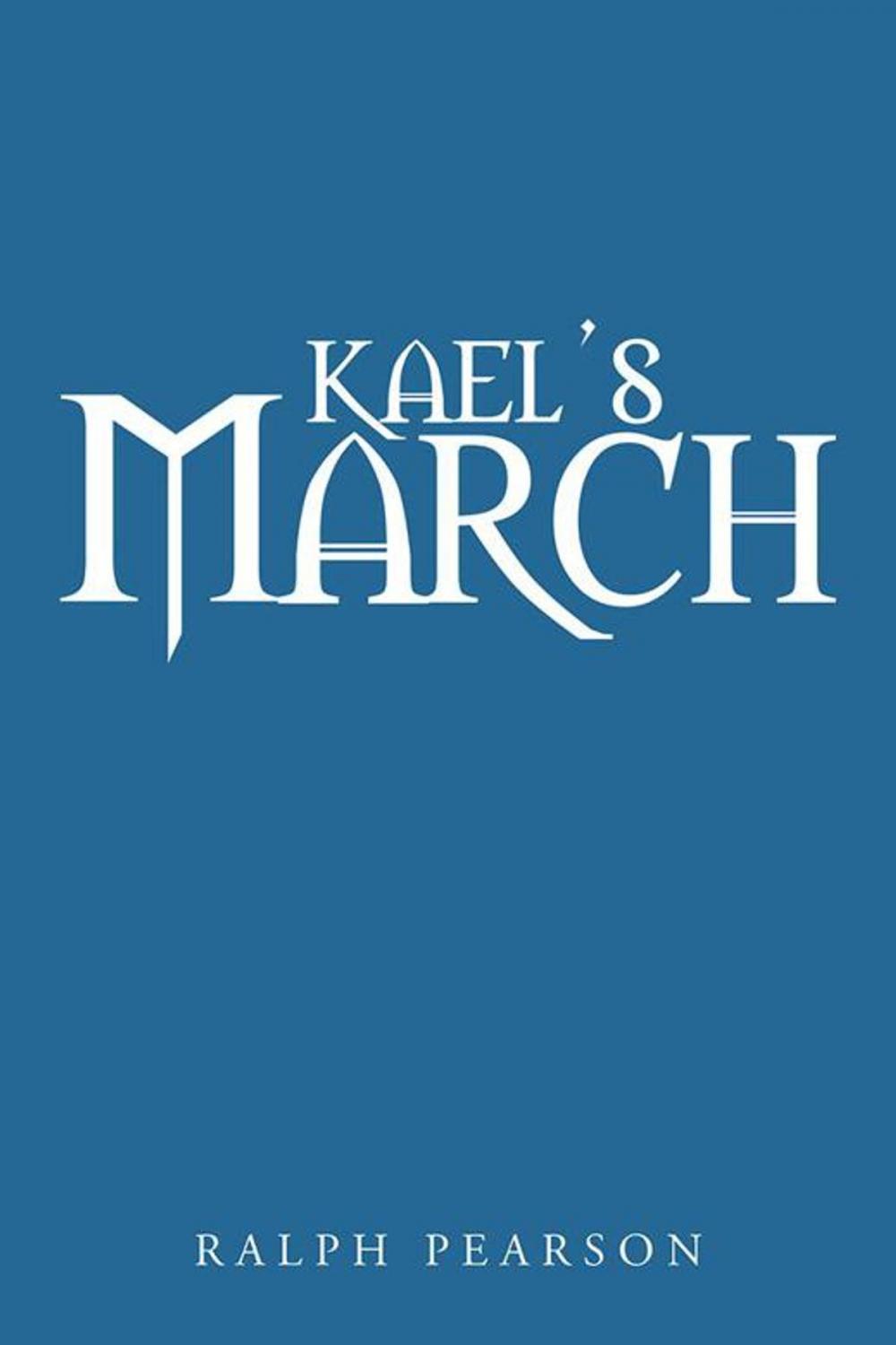 Big bigCover of Kael’S March