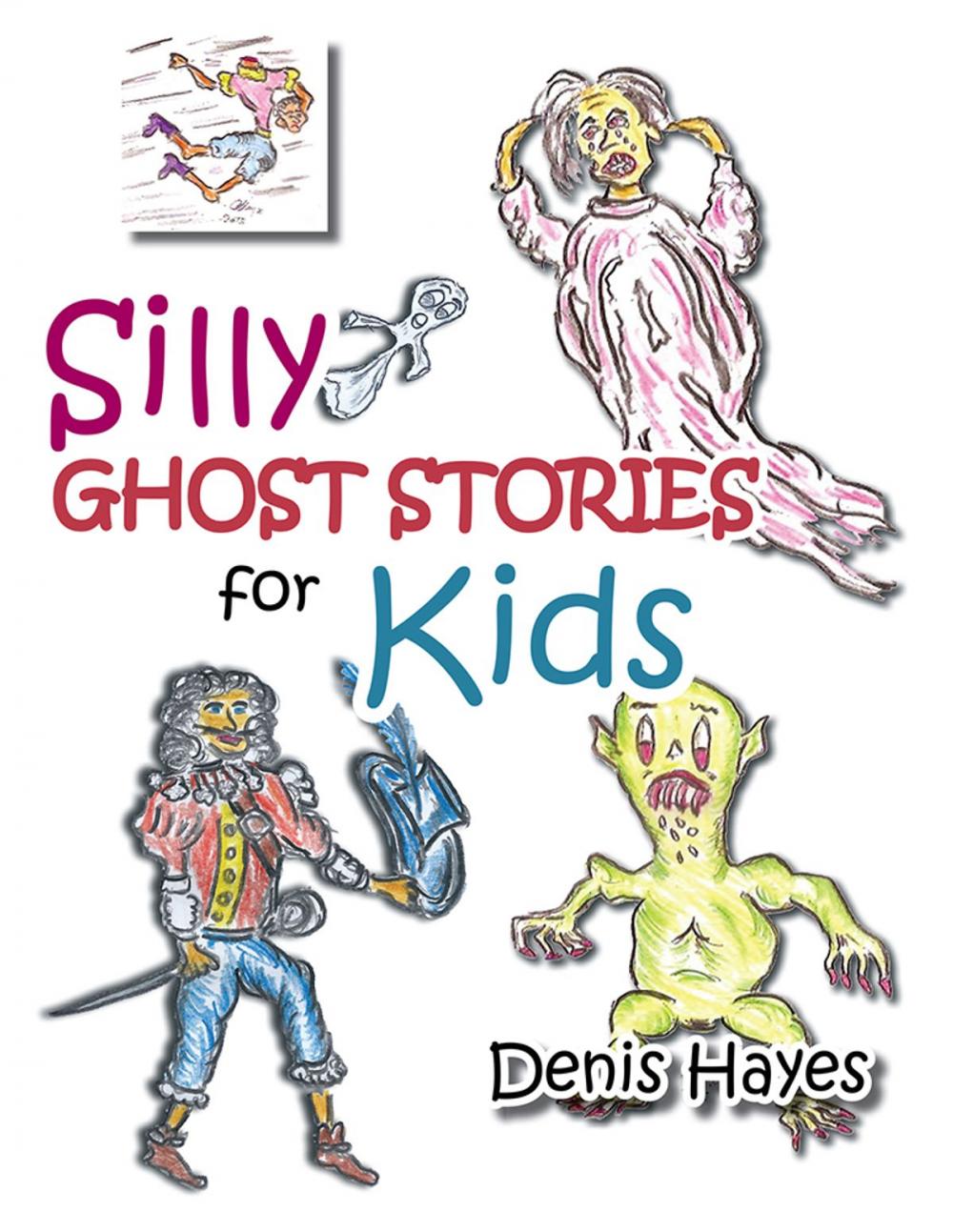 Big bigCover of Silly Ghost Stories for Kids