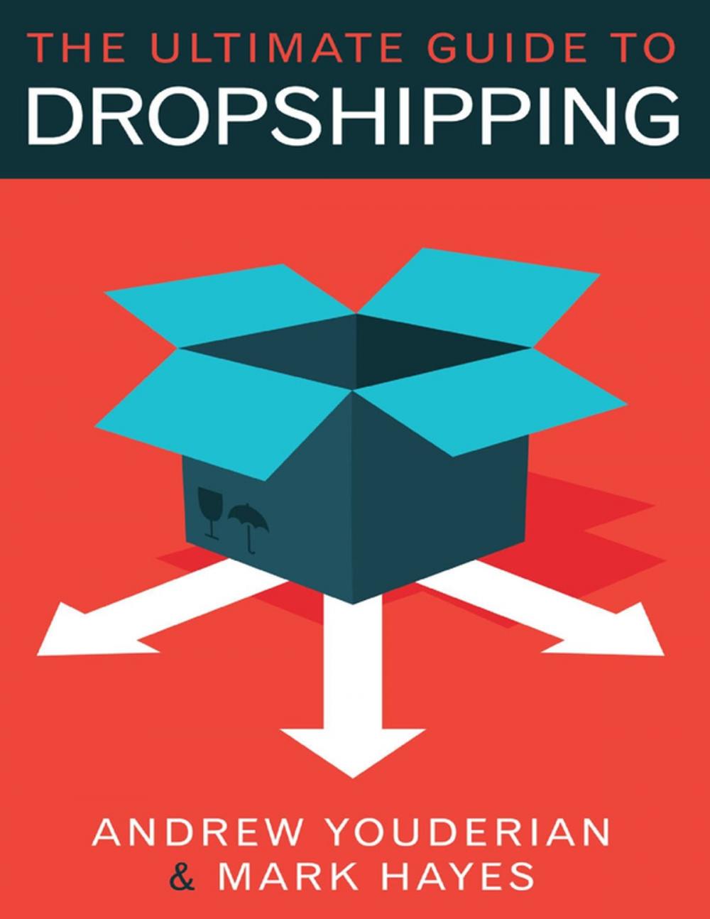 Big bigCover of The Ultimate Guide to Dropshipping