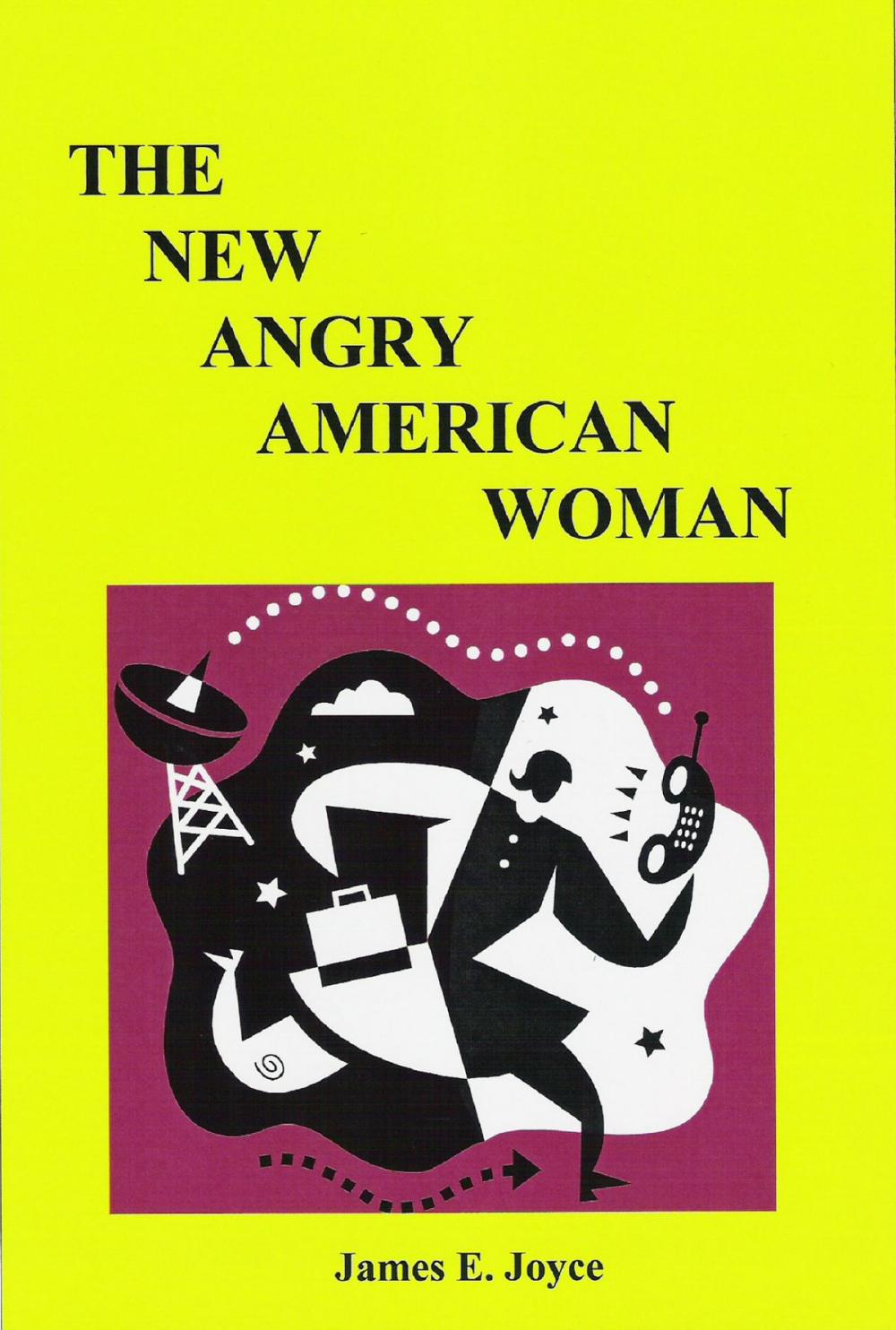 Big bigCover of The New Angry American Woman!