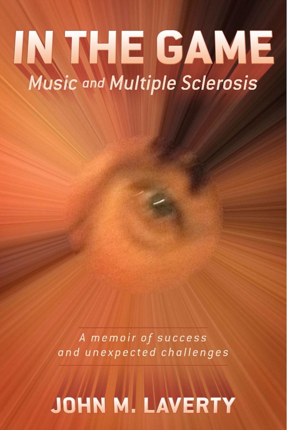 Big bigCover of In the Game: Music and Multiple Sclerosis