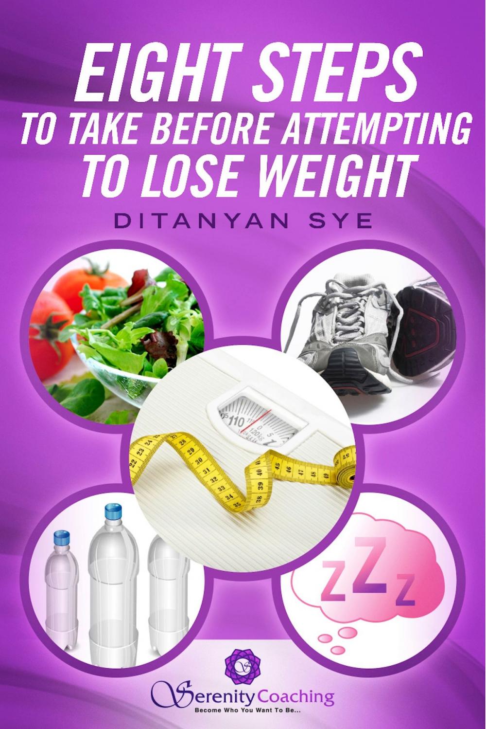 Big bigCover of Eight Steps to Take Before Attempting to Lose Weight