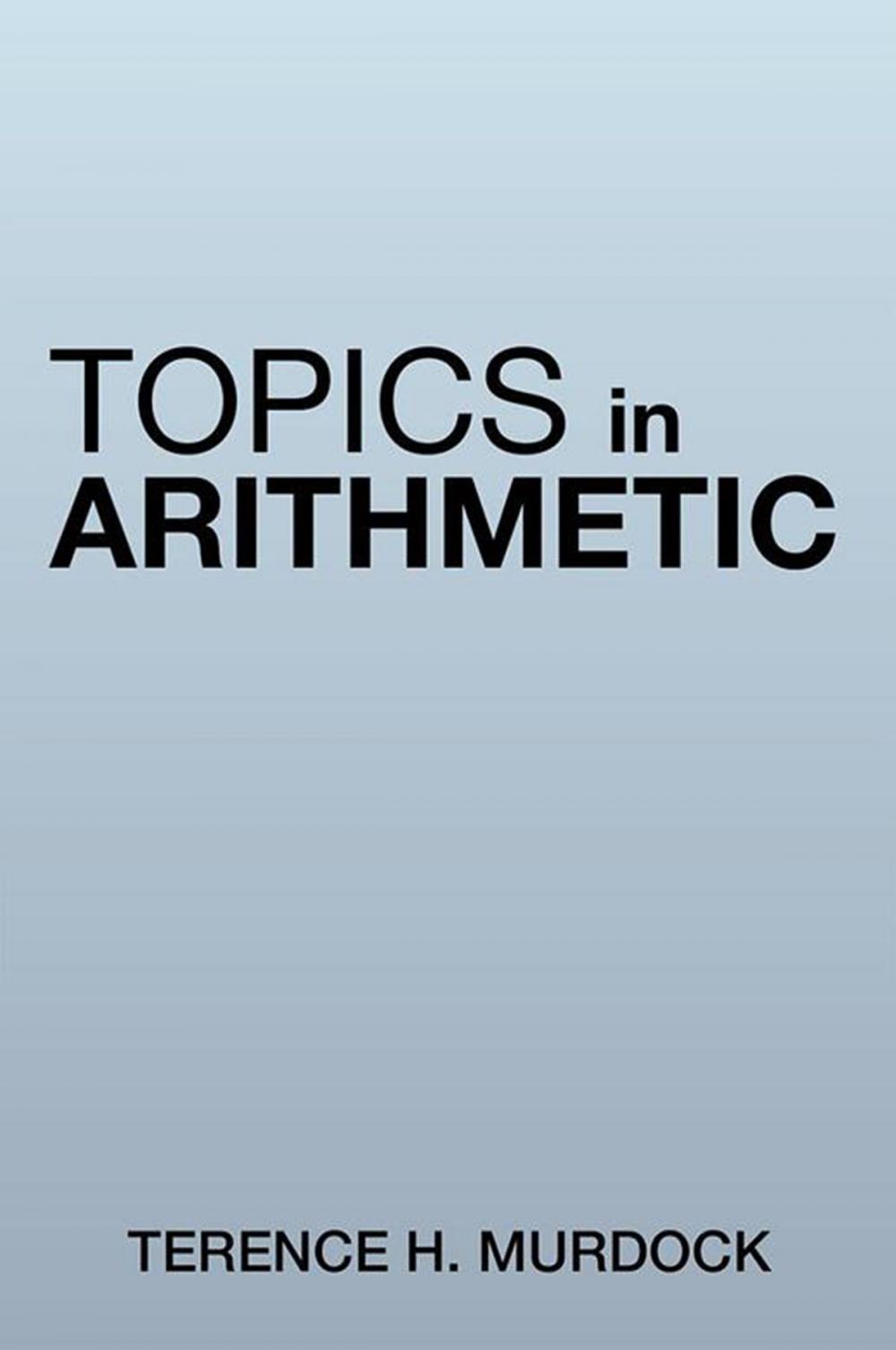 Big bigCover of Topics in Arithmetic