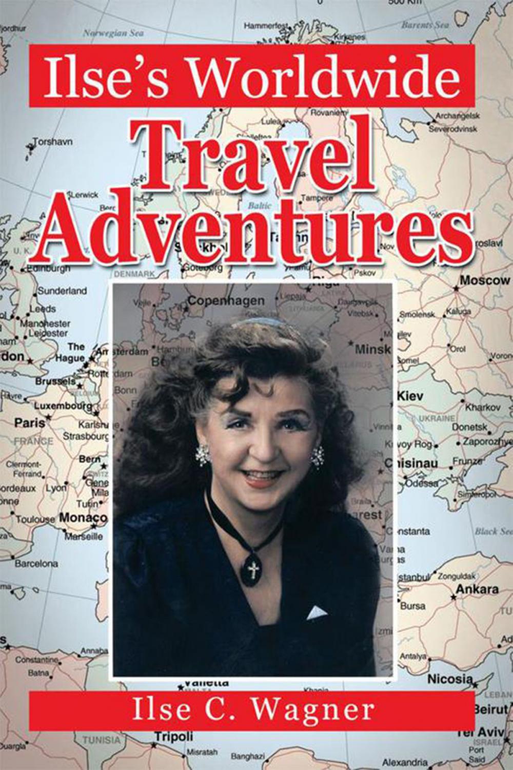 Big bigCover of Ilse’S Worldwide Travel Adventures