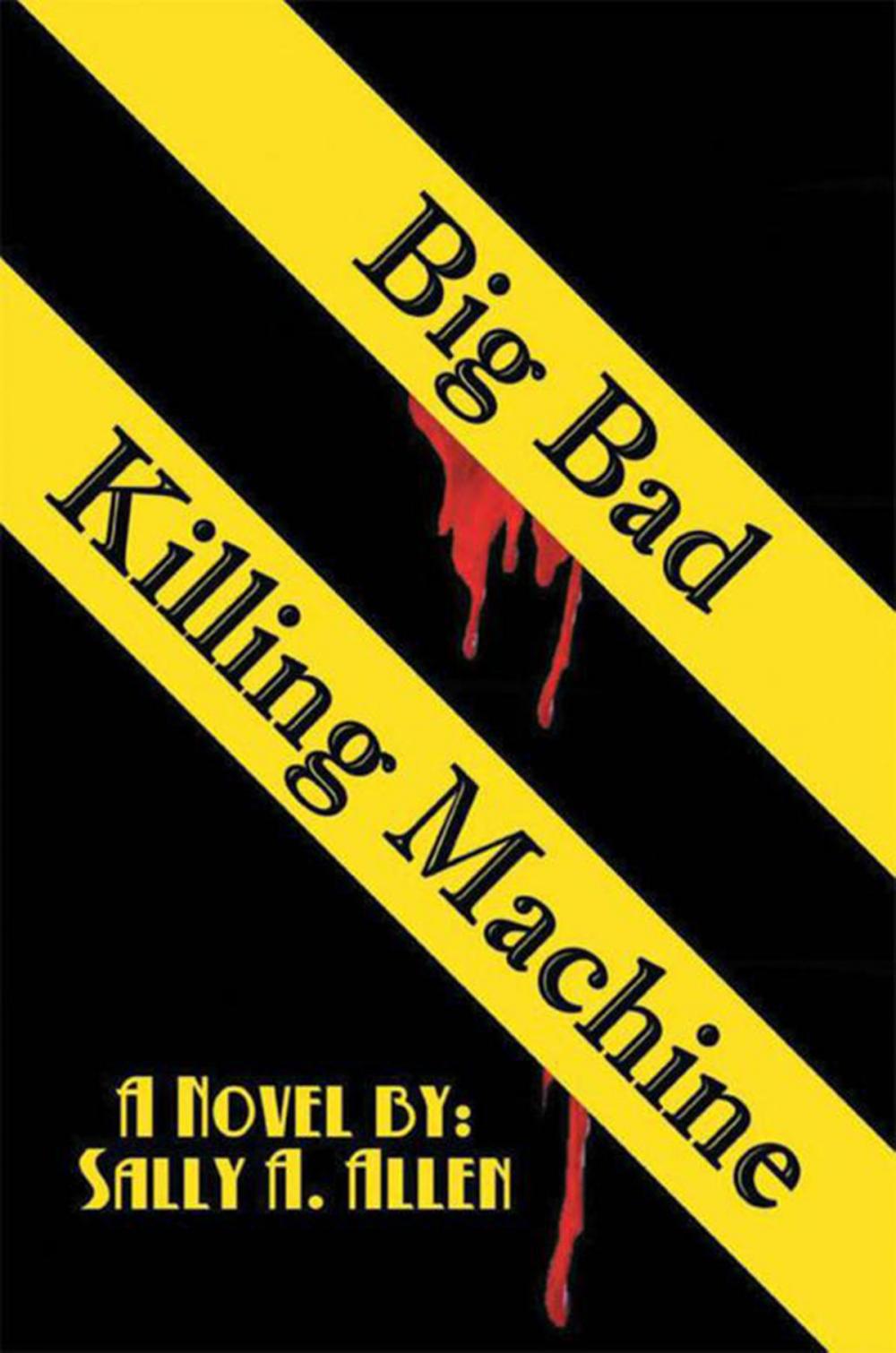 Big bigCover of Big Bad Killing Machine