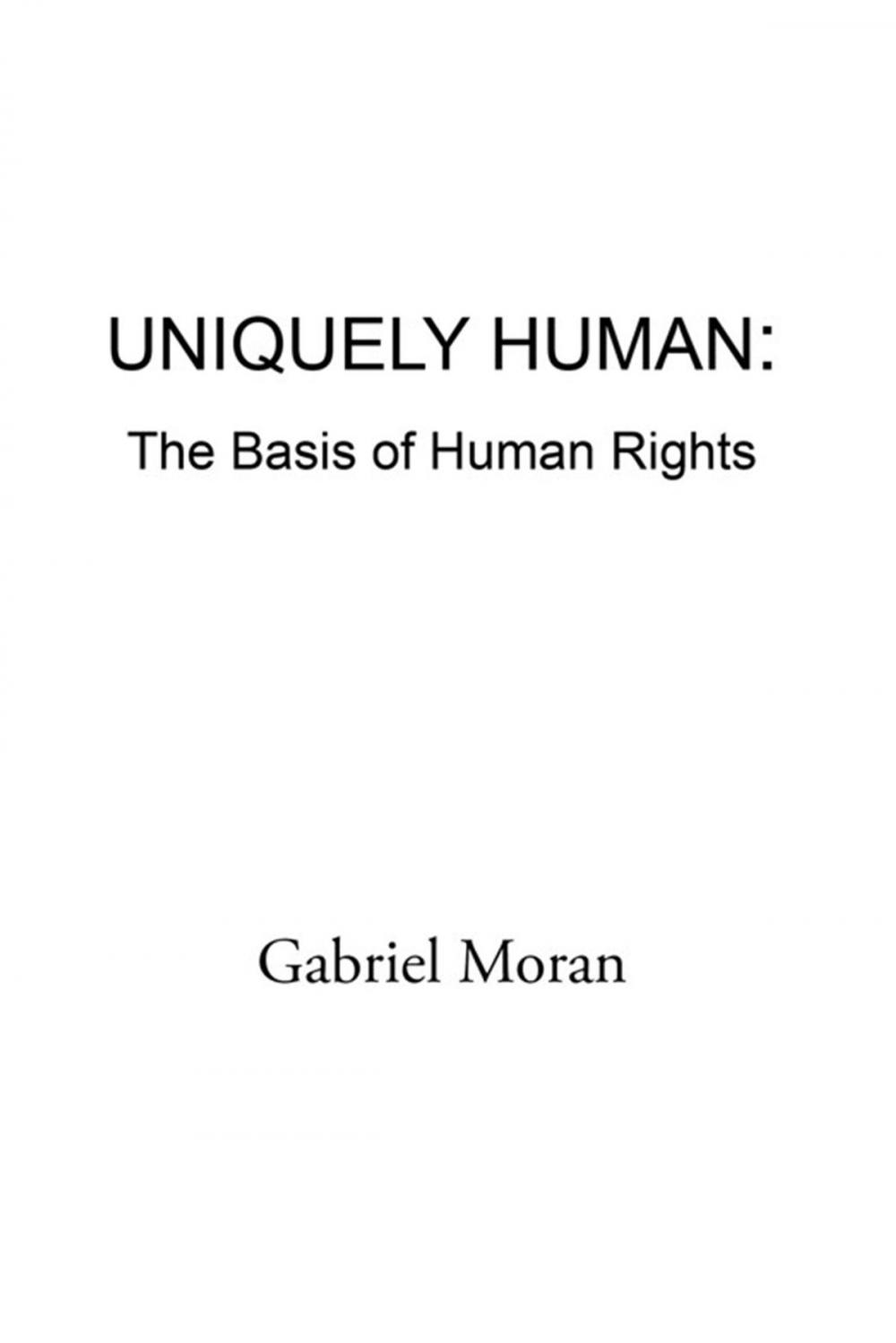 Big bigCover of Uniquely Human: the Basis of Human Rights