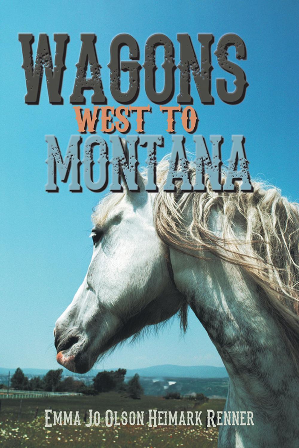 Big bigCover of Wagons West to Montana