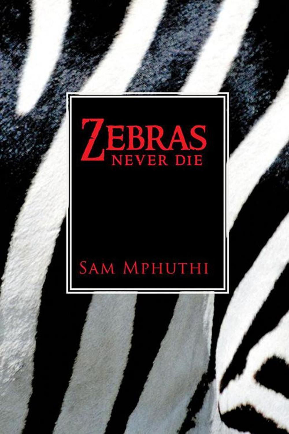 Big bigCover of Zebras Never Die