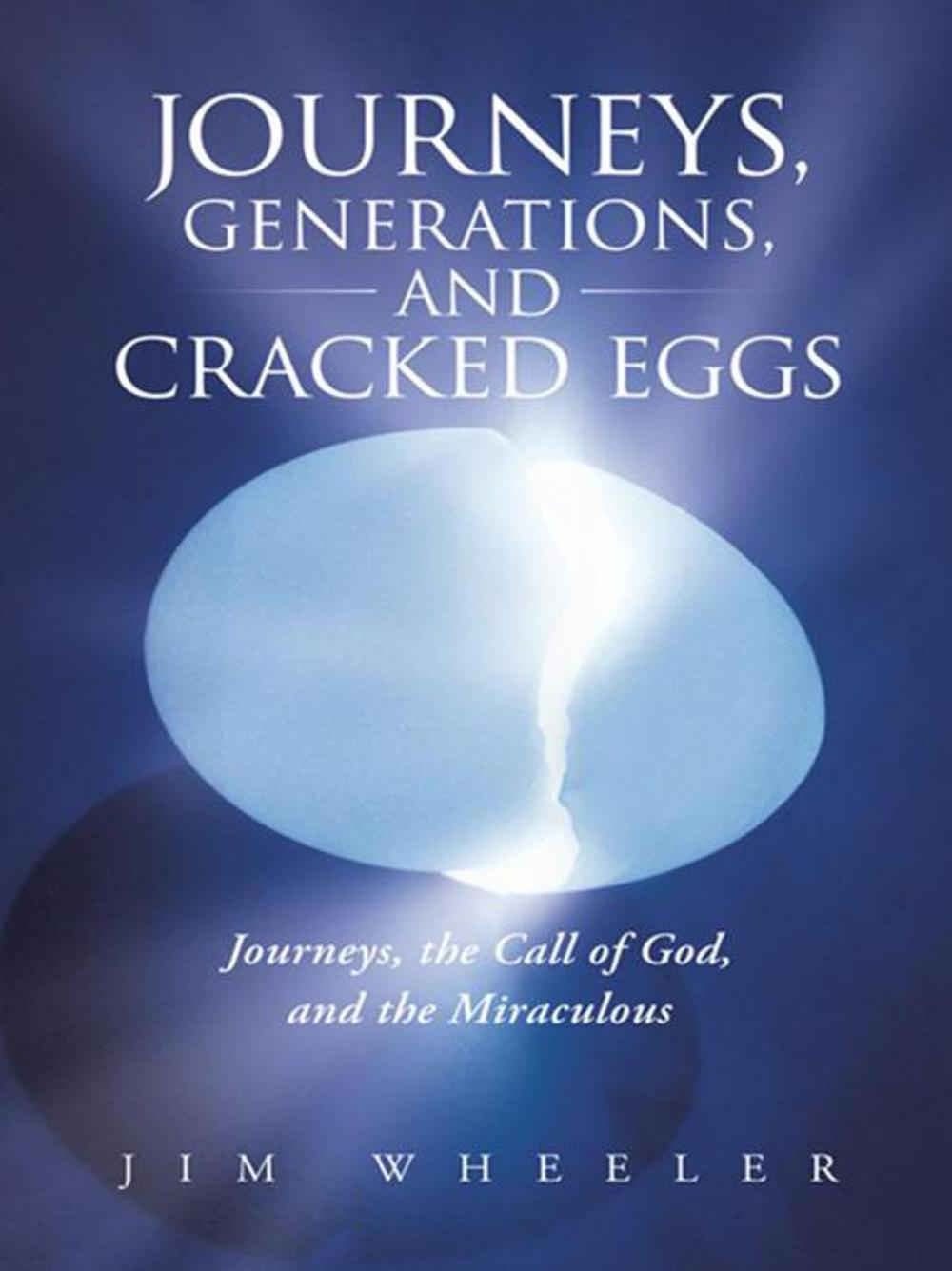 Big bigCover of Journeys, Generations, and Cracked Eggs