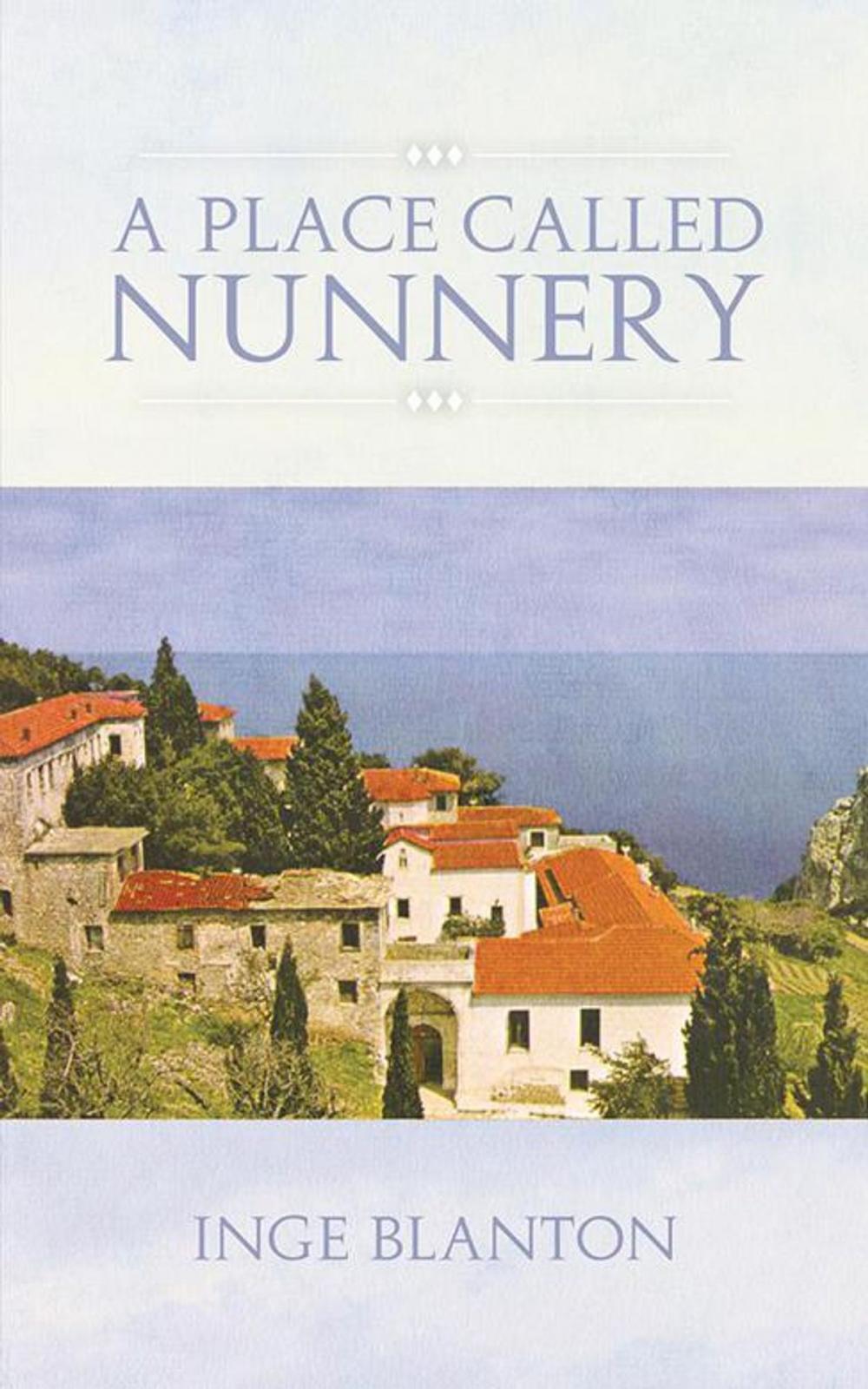 Big bigCover of A Place Called Nunnery