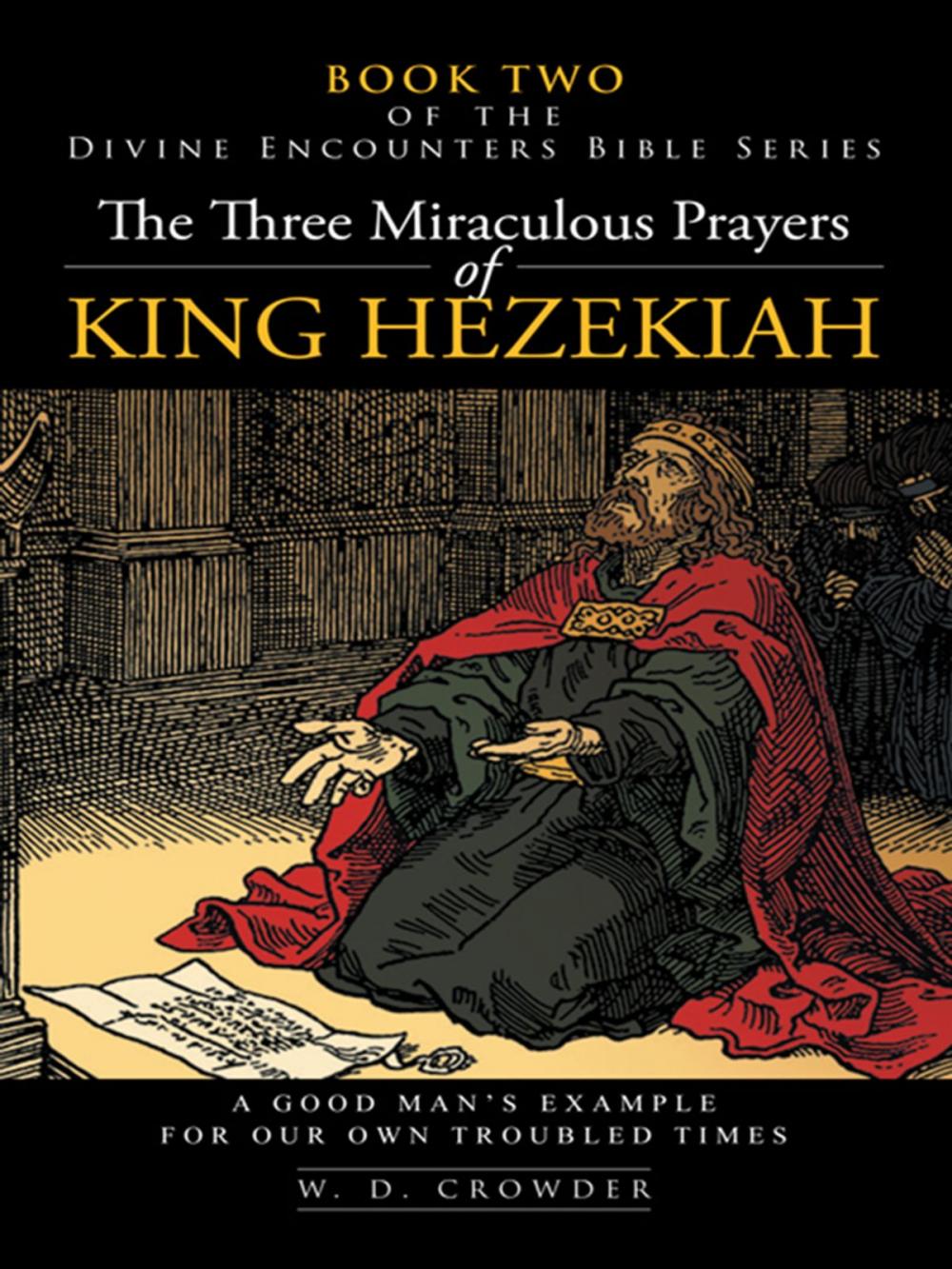 Big bigCover of The Three Miraculous Prayers of King Hezekiah