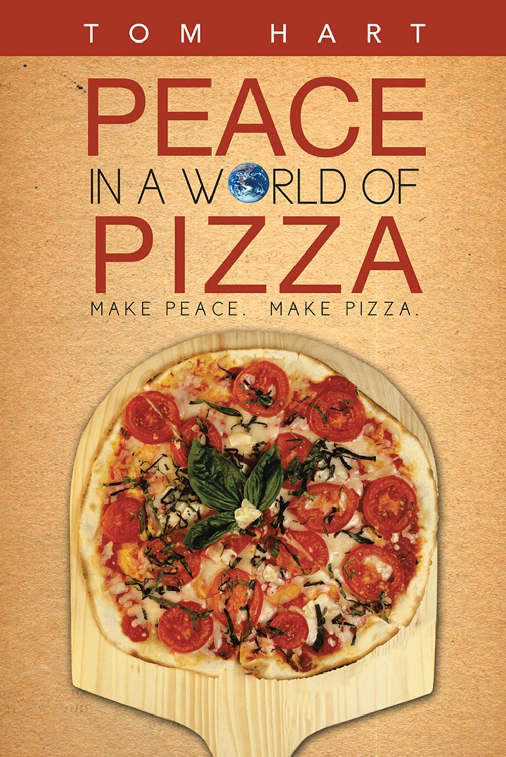 Big bigCover of Peace in a World of Pizza