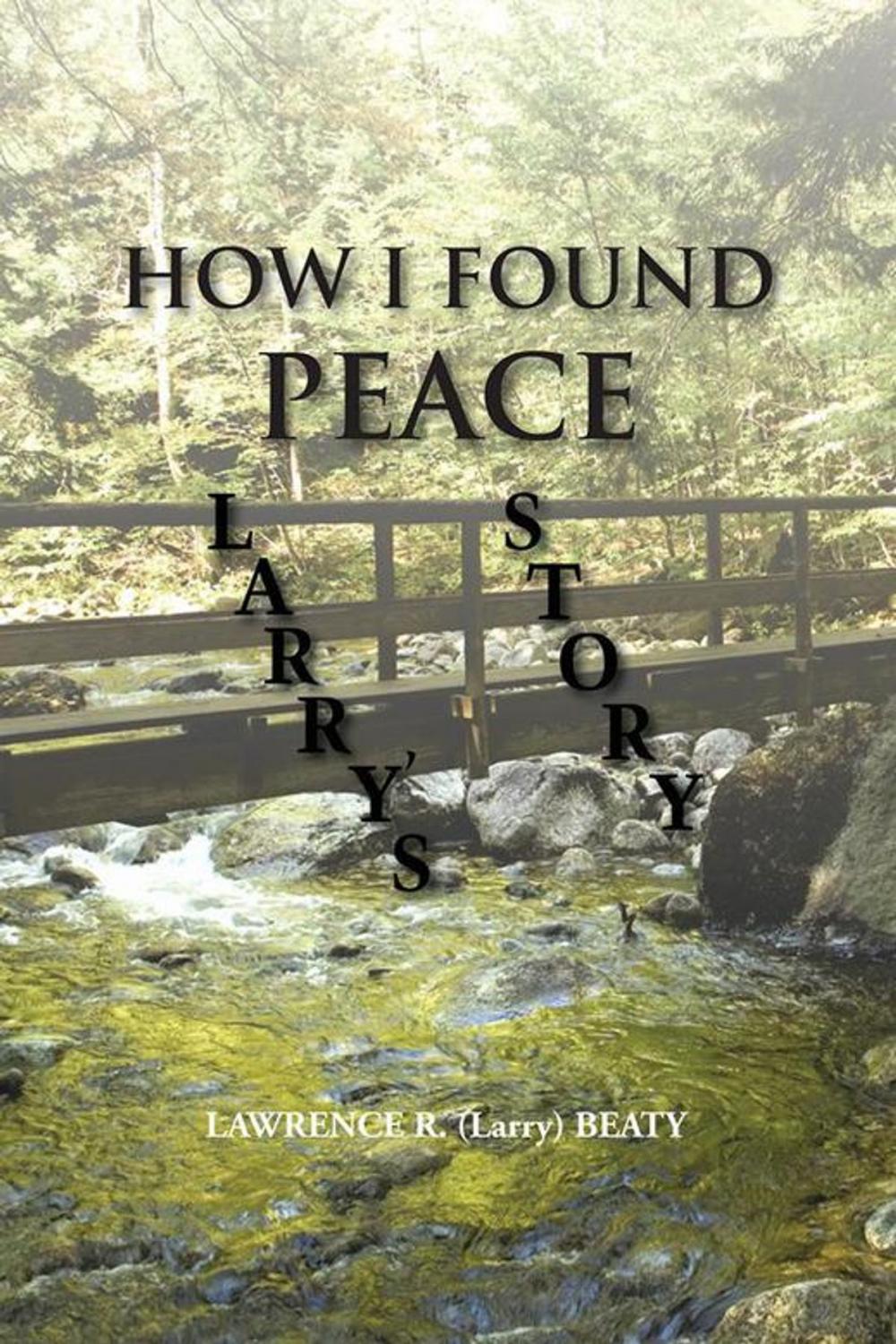 Big bigCover of How I Found Peace