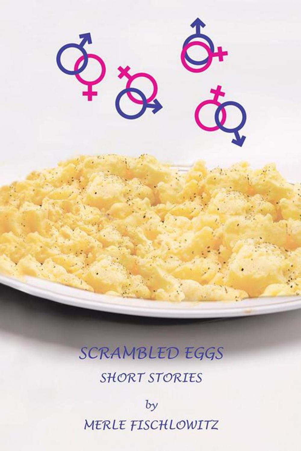 Big bigCover of Scrambled Eggs Short Stories