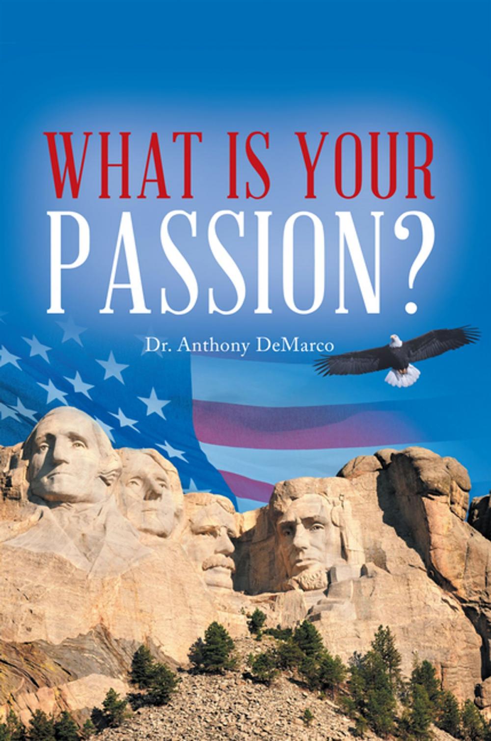 Big bigCover of What Is Your Passion?