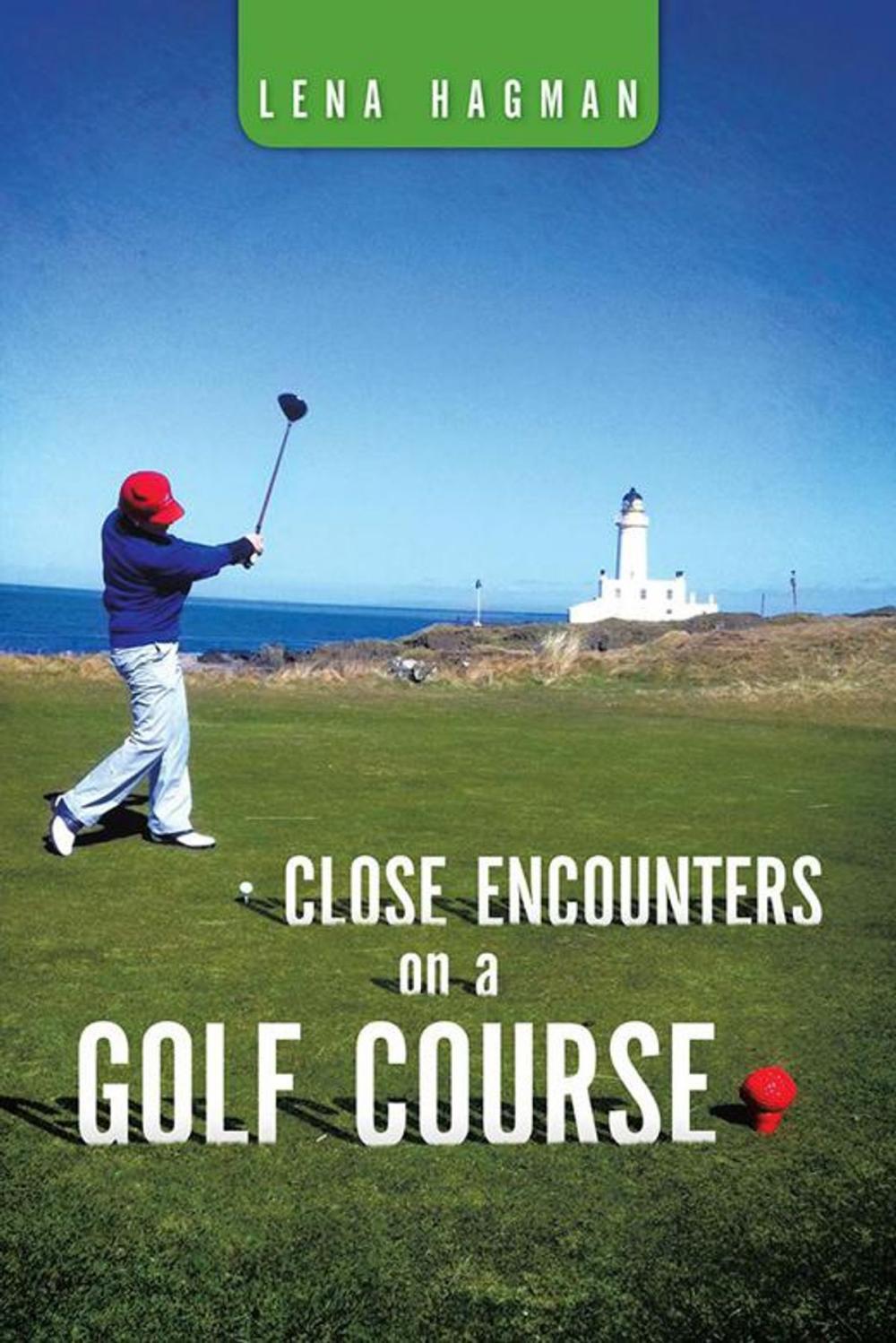 Big bigCover of Close Encounters on a Golf Course