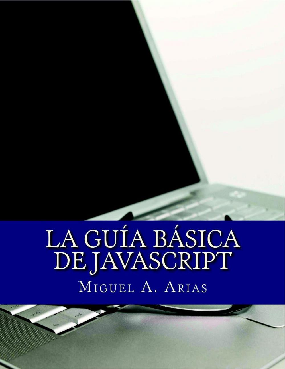 Big bigCover of La Guía Básica de JavaScript