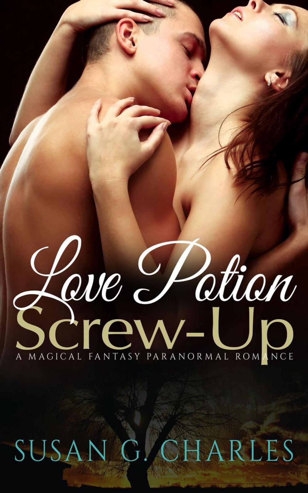 Big bigCover of Love Potion Screw-Up, The Selection: A Magical Fantasy Paranormal Romance