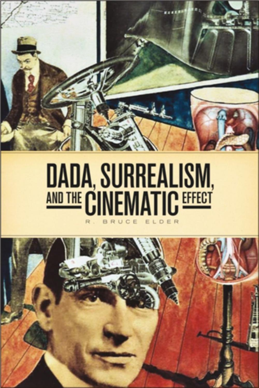 Big bigCover of DADA, Surrealism, and the Cinematic Effect