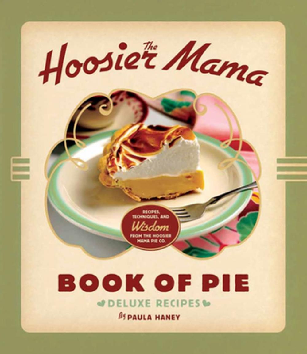 Big bigCover of The Hoosier Mama Book of Pie