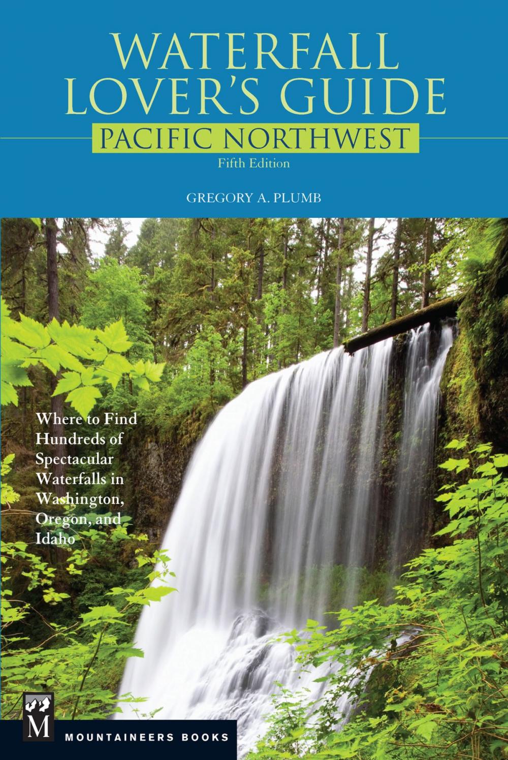 Big bigCover of Waterfall Lover's Guide Pacific Northwest