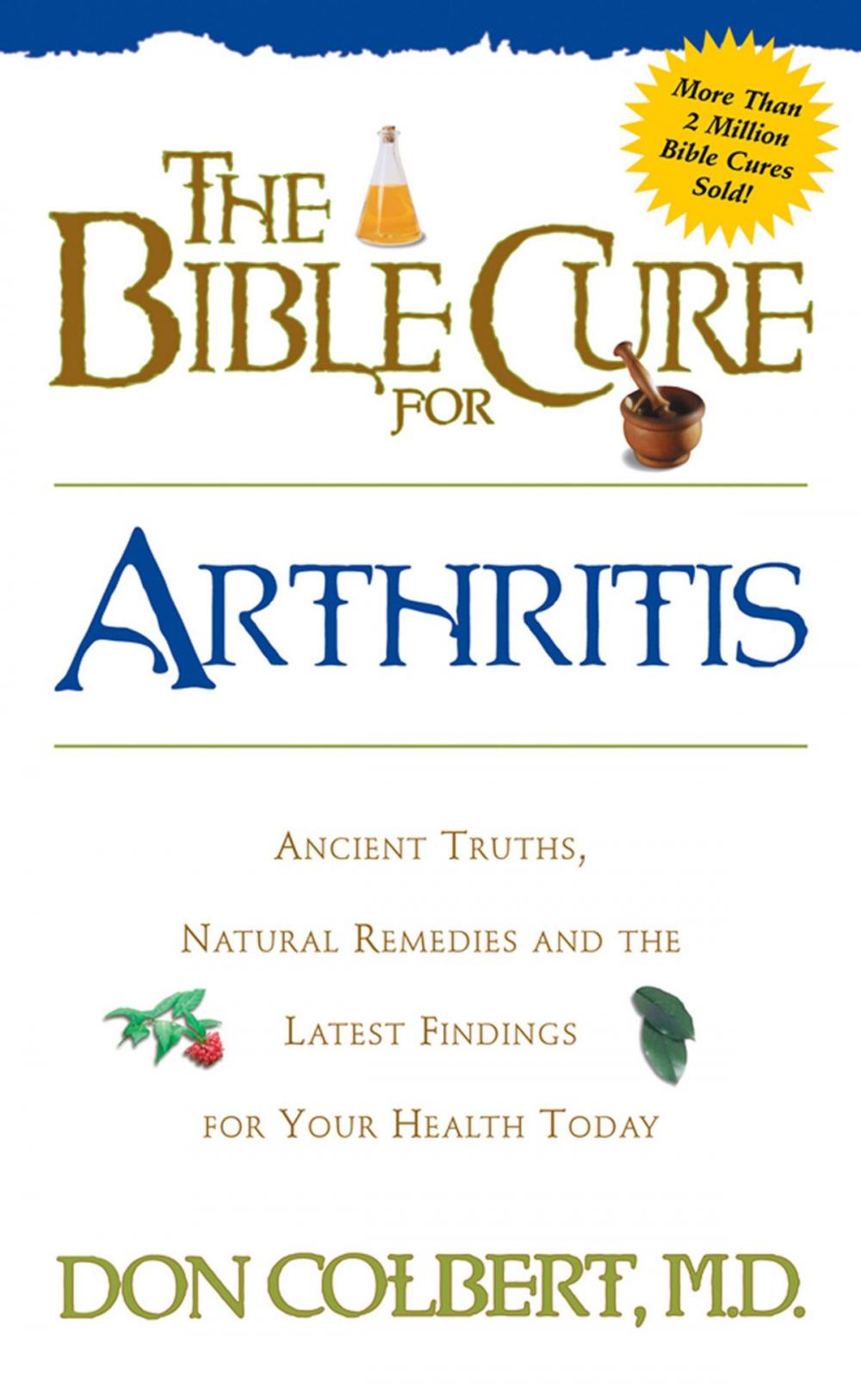 Big bigCover of The Bible Cure for Arthritis