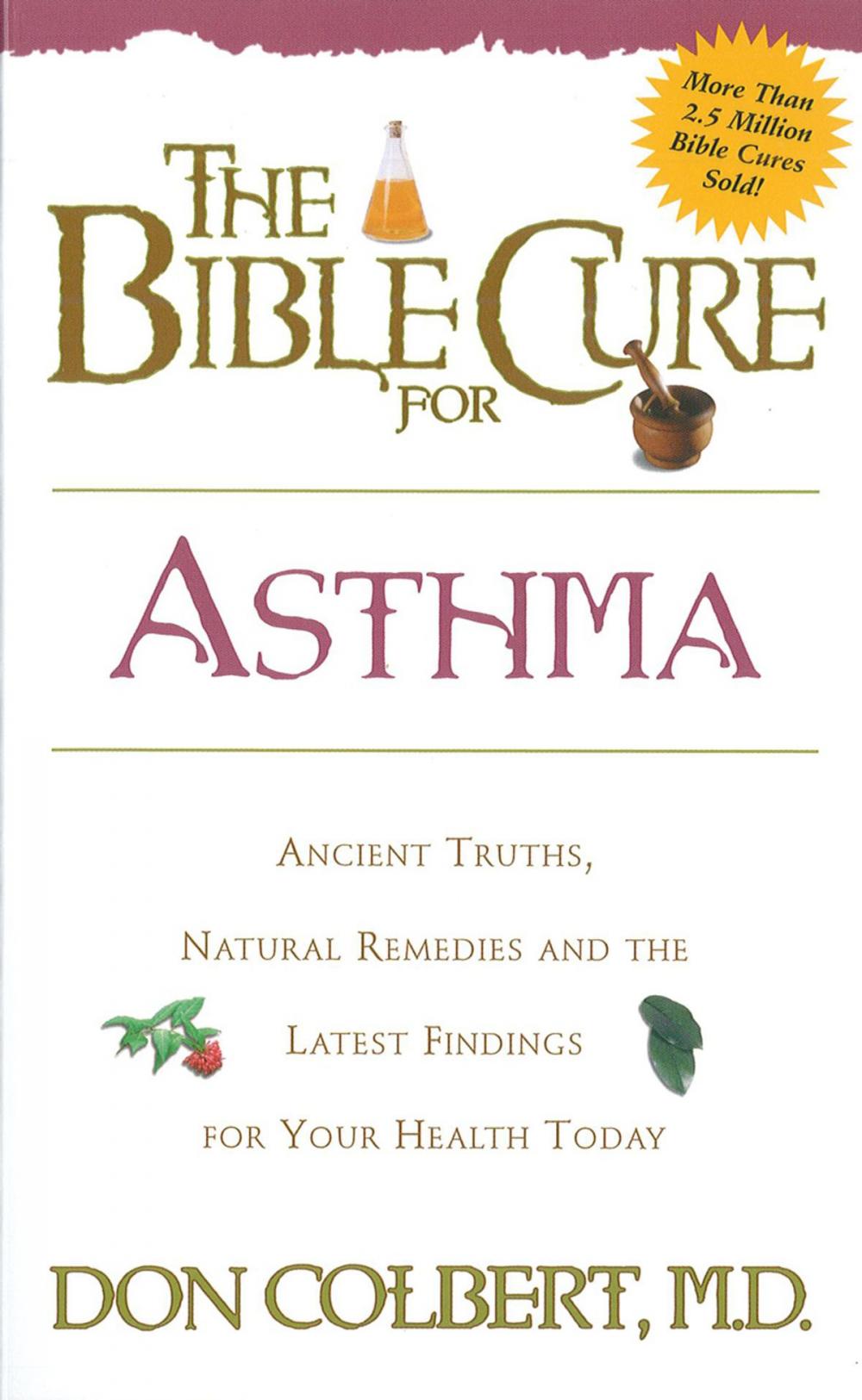 Big bigCover of The Bible Cure for Asthma