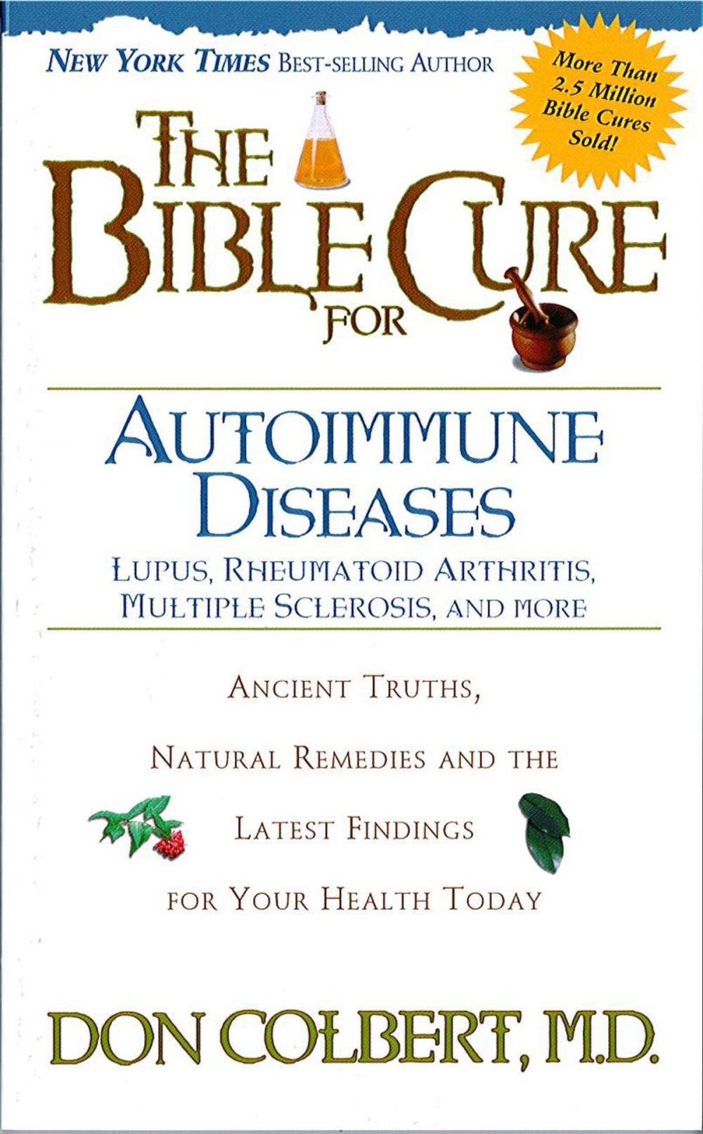 Big bigCover of The Bible Cure for Autoimmune Diseases