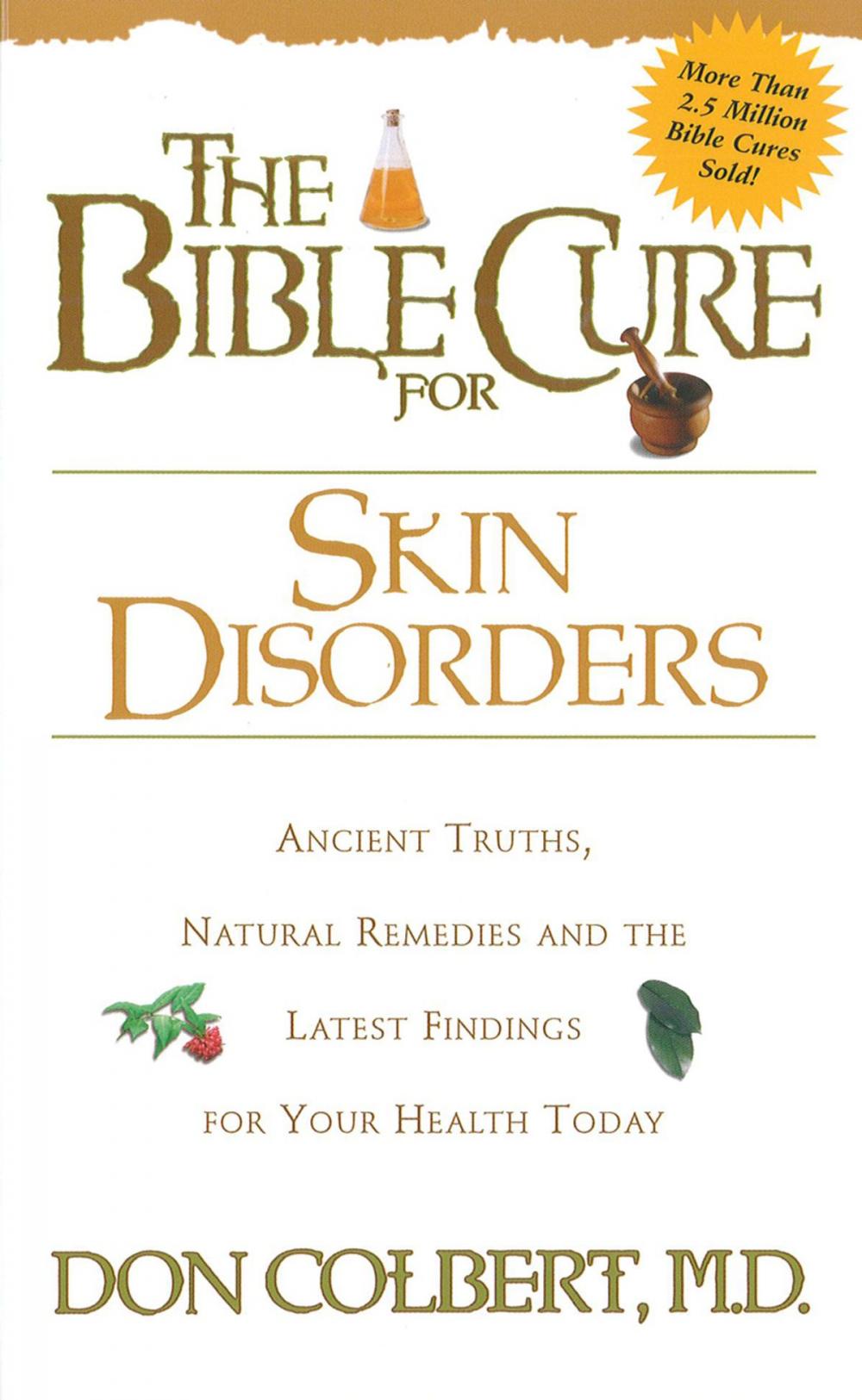 Big bigCover of The Bible Cure for Skin Disorders