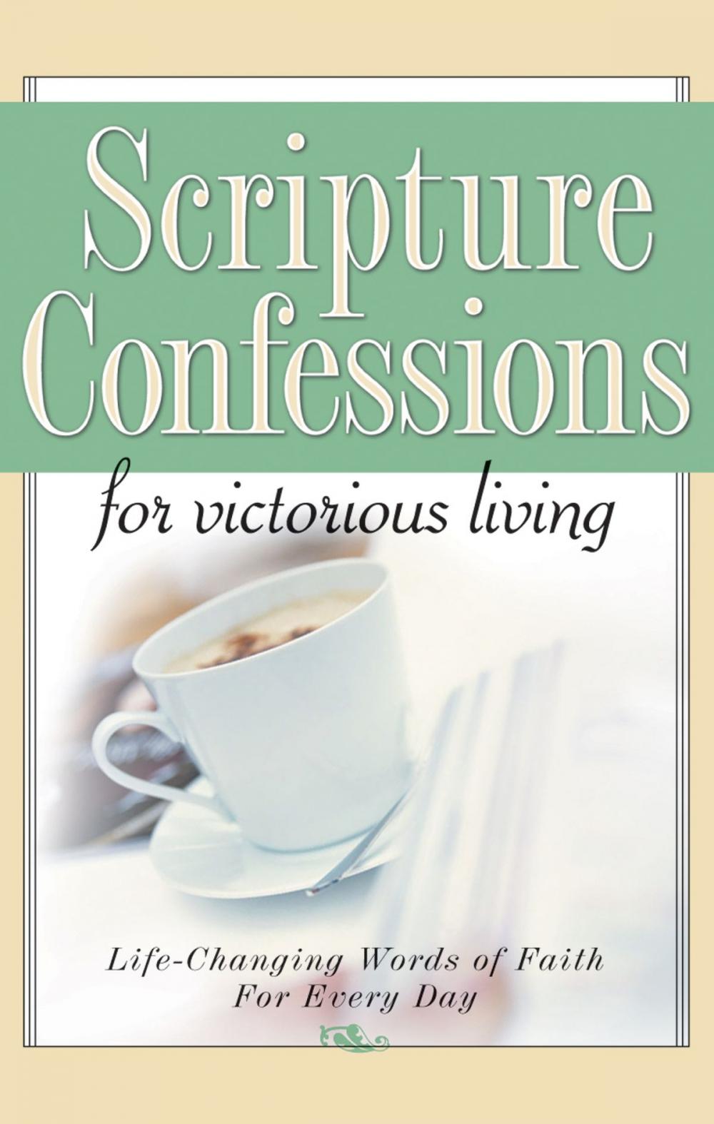 Big bigCover of Scripture Confessions for Victorious Living