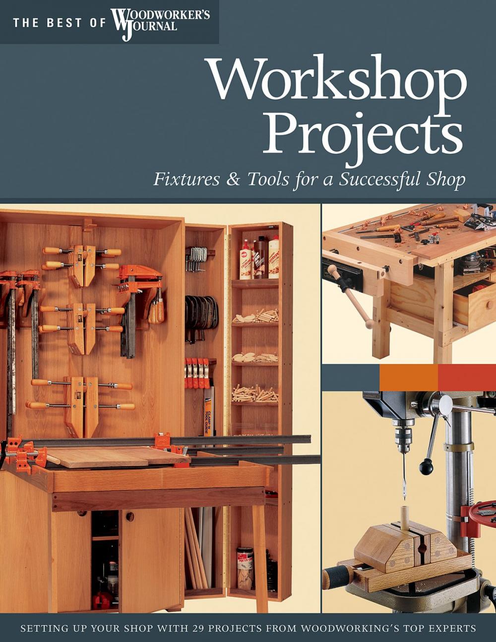 Big bigCover of Workshop Projects: Fixtures & Tools for a Successful Shop