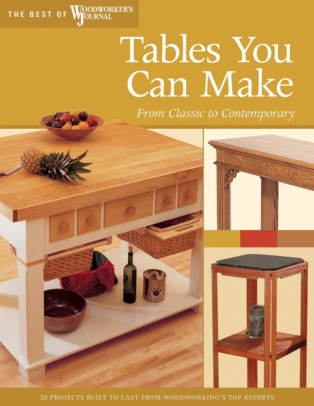 Big bigCover of Tables You Can Make: From Classic to Contemporary