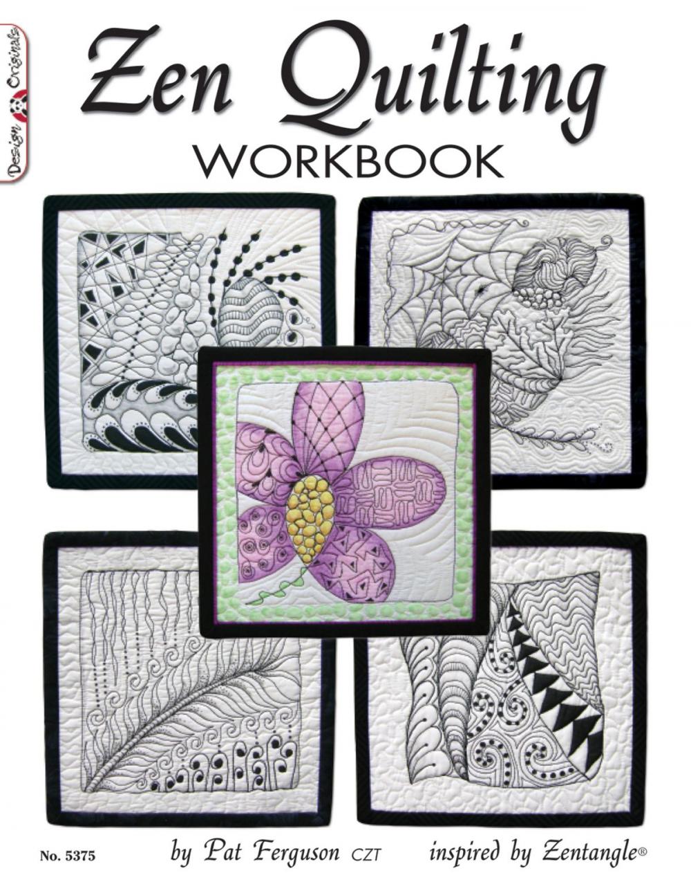 Big bigCover of Zen Quilting Workbook: Inspired by Zentangle