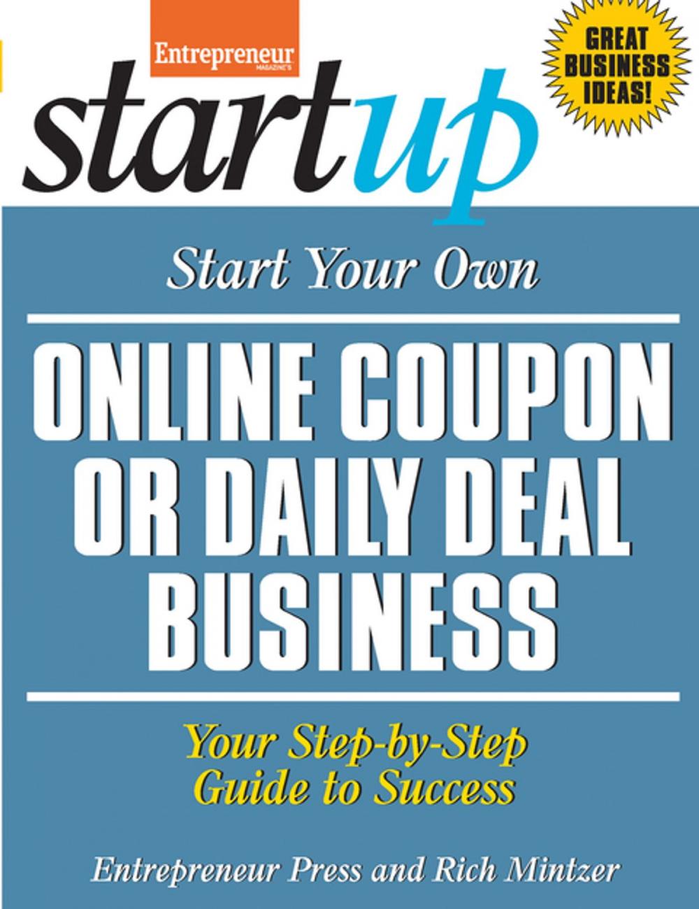 Big bigCover of Start Your Own Online Coupon or Daily Deal Business