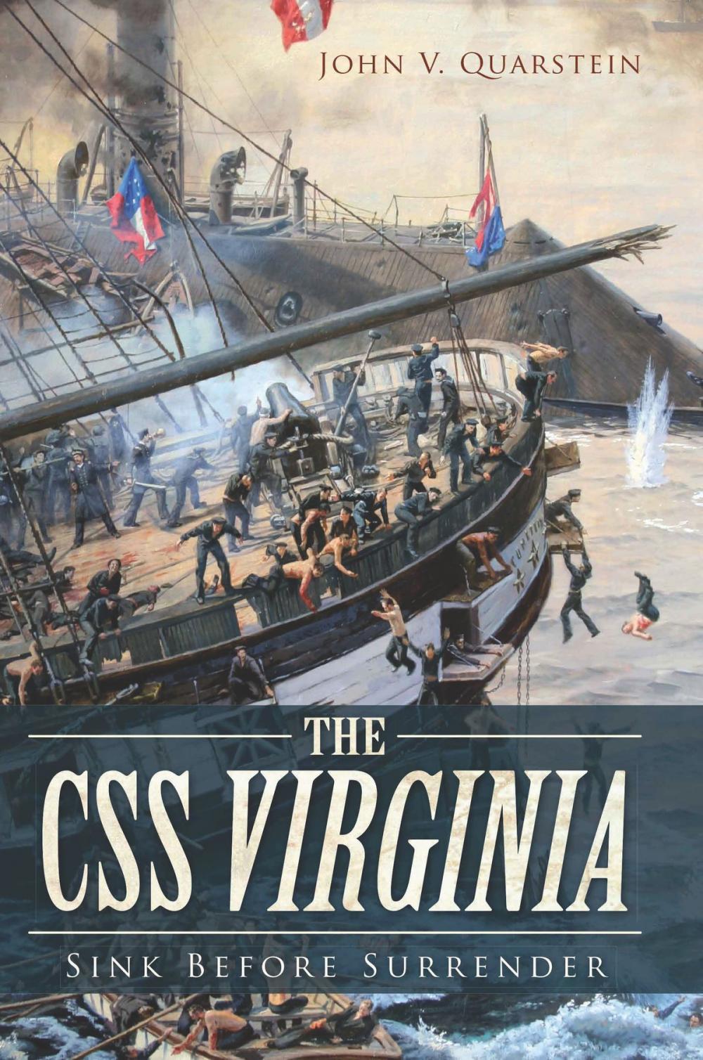 Big bigCover of The CSS Virginia: Sink Before Surrender